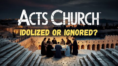 Episode 108: Should the church in the book of Acts be idolized or ignored?