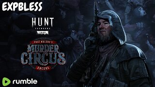 Murder Circus Event | Hunt Showdown LIVE | Rumble Wallet Is Finally Set Up!
