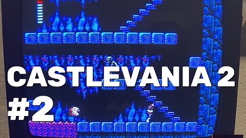 Castlevania 2: Simon's Quest NES Gameplay Part 2 - CRT Gaming