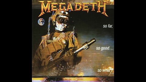 Megadeth - So Far, So Good... So What! (1988) [Full Album]