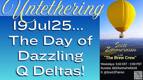 July 19, 2025... The Day of Dazzling Deltas!