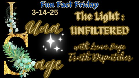 Fun Facts Friday with Luna Sage: Truth Dispatcher