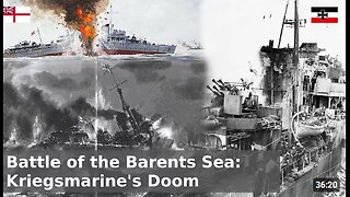 Barents Sea - The Battle that broke the Kriegsmarine