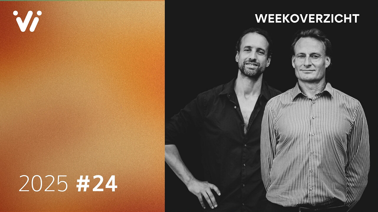 Weekoverzicht met Jeroen en Willem - Week 24 2025