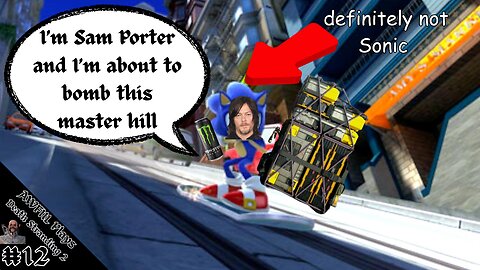 I'm Sam Porter and I'm about to bomb this master hill [DS2#12]