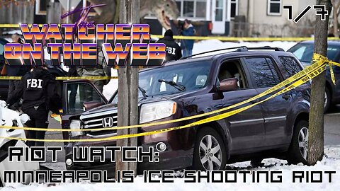 1/7 Riot Watch: Minneapolis Ice Shooting Riots