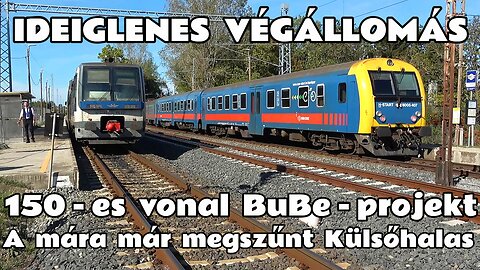 2024.10.01. 150-es vonal BuBe-projekt, Külsőhalas IR átszállóhely, és Kiskunhalas állomás átépítése.