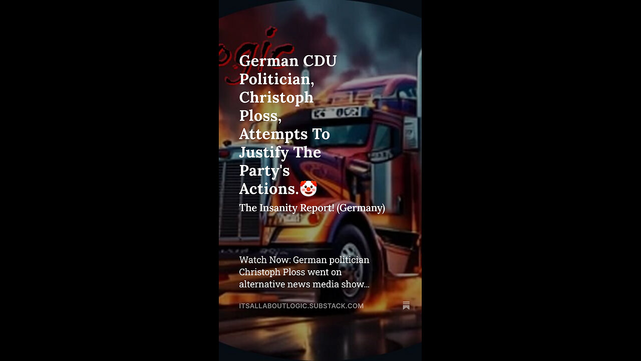 German CDU Politician, Christoph Ploss, Attempts To Justify The Party's Actions.🤡