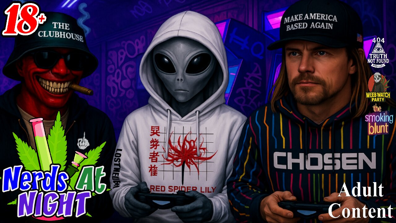 nerds at night with MrxW!ck, Dankdudz and crew