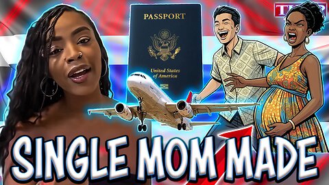 Passport Sis Gets Busted Down and Left in Thailand.. Now She's a Single MOM