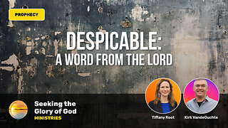 DESPICABLE! A Word from the LORD - Tiffany Root & Kirk VandeGuchte