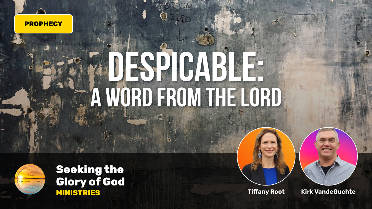 DESPICABLE! A Word from the LORD - Tiffany Root & Kirk VandeGuchte