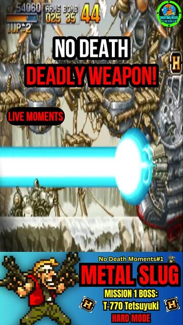DEADLY WEAPON - Mission 1 Boss: Tetsuyuki - Metal Slug NO DEATH #shorts #nodeathchallenge