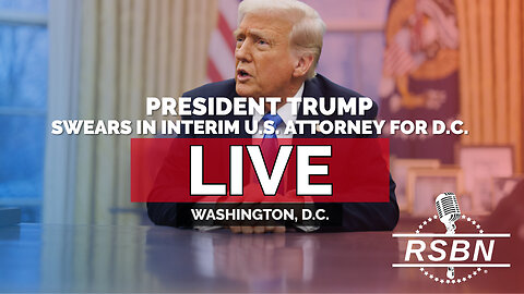 LIVE: President Trump Swearing-In Ceremony for the U.S. Attorney of D.C - 05/28/25