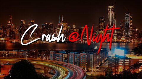 Crash at Night™