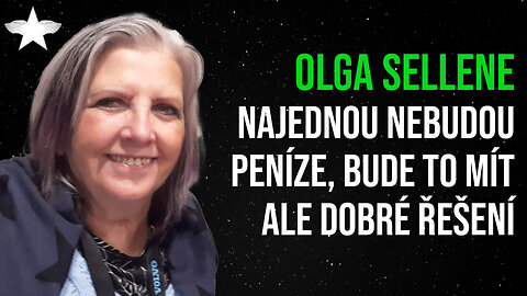Olga Sellene: Najednou nebudou peníze, bude to mít ale dobré řešení