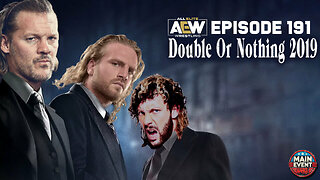 Episode 191: AEW Double or Nothing 2019 (LIVE)
