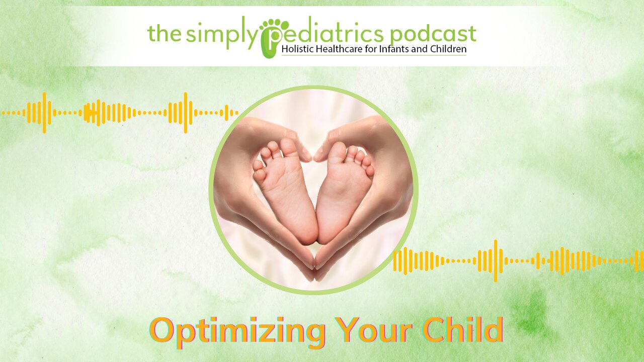 Optimizing Your Child