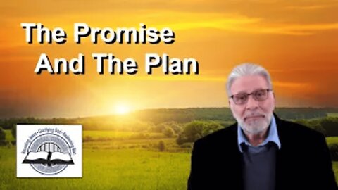2025_02_16: Kenosha Central Church of Christ - The Promise And The Plan