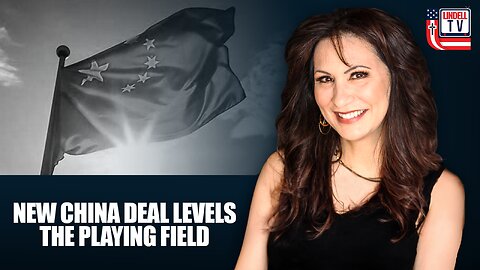 New China Deal Levels Playing Field | LA Riots Require Military Action