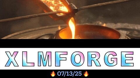 #XLMFORGE #WhiteHatsHome 07/13/25