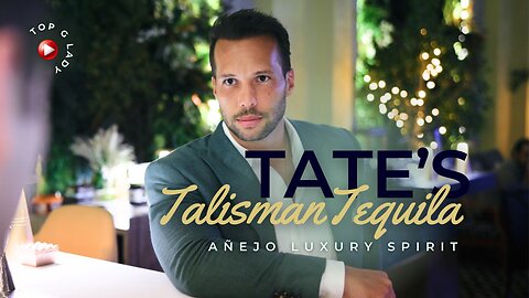 Tristan Tate's Talisman Tequila