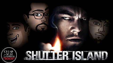 Shutter Island | CSC Podcast [#133]
