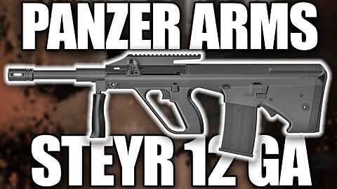 The All-New Panzer BPA12 AUG 12GA Bullpup Shotgun