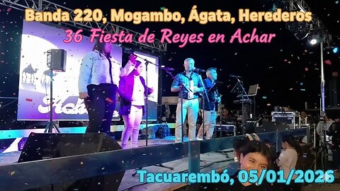 Banda 220, Mogambo, Ágata, Herederos en la 36 Fiesta de Reyes en Achar, Tacuarembó 05/01/2026