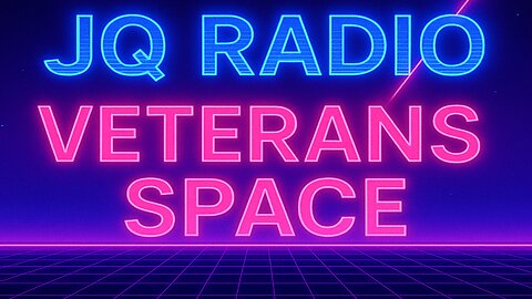 JQ Radio 24/7: Grim Veterans Space!