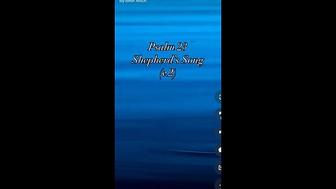 Psalm23 - A Shepherd’s Song by @bikermitch