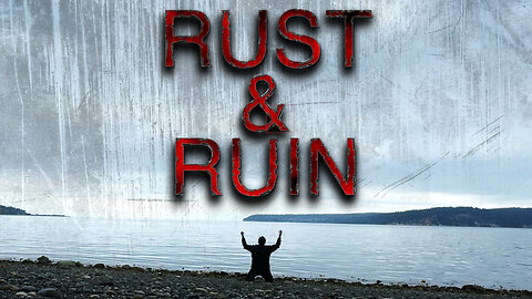 Rust and Ruin Trailer