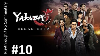 Yakuza 5 (Part 10) playthrough