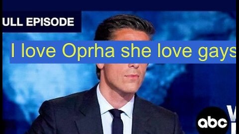 I love Oprah she love Gays