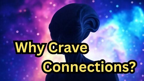 Why Do Some Humans Crave Alien Connections