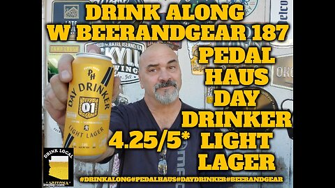 Drink Along w beerandgear 187: Pedal Haus Day Drinker Light Lager 4.25/5*