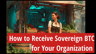 How to Receive Sovereign Crypto for Your Organization