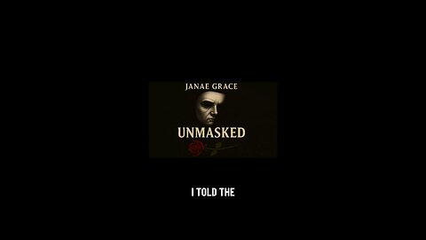 Janae Grace - Unmasked