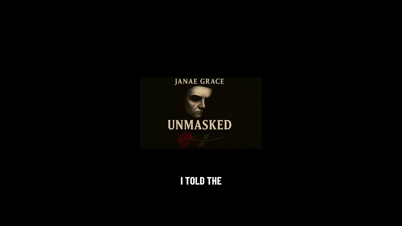 Janae Grace - Unmasked