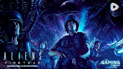Aliens Fireteam Elite with OhHiMark - GAME OVER MAN! - Rumble Gaming