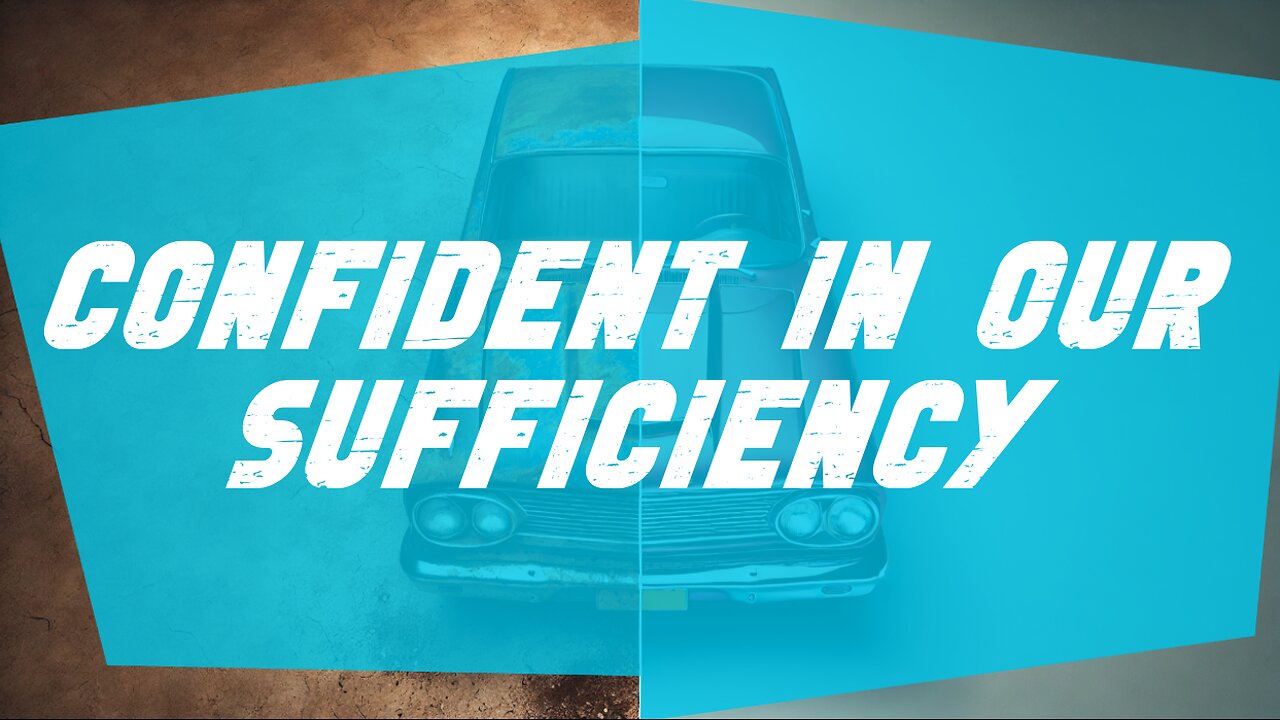 03-06-25 - Confident In Our Sufficiency - Andrew Stensaas