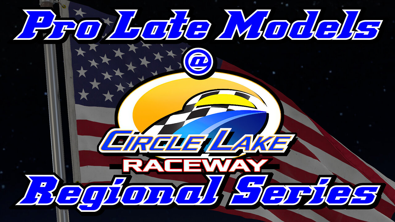 Pro Late Models at Circle Lake