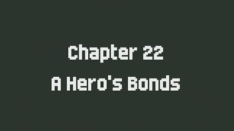 Dark Deity 2 part 24, A Hero's Bonds
