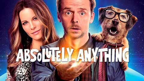 Absolutely Anything Full Movie