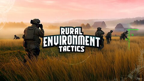 Rural Environment Tactics | Intermediate Guerrilla Warfare
