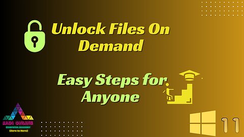 Unlock Files On Demand: Easy Steps for Anyone
