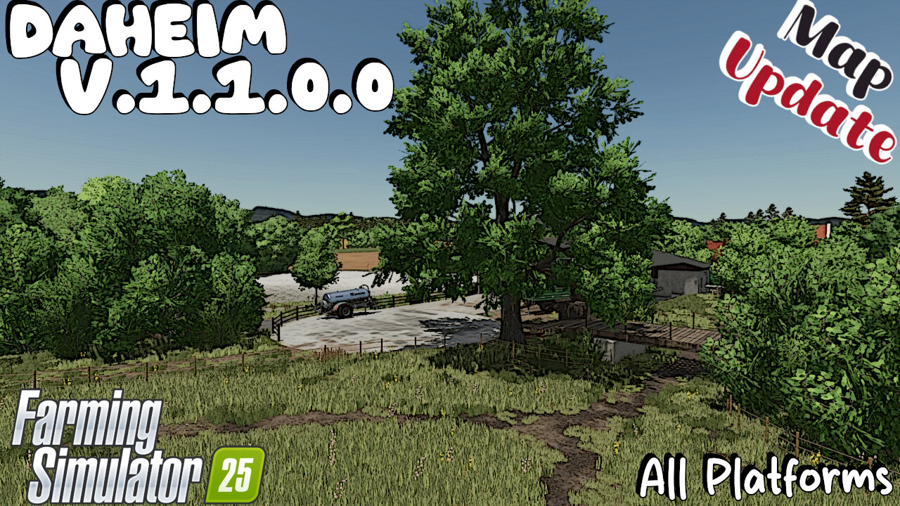 Map Update | Daheim | V.1.1.0.0 | Farming Simulator 25