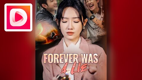 Forever Was a Lie (DUBBED) - Episode 19