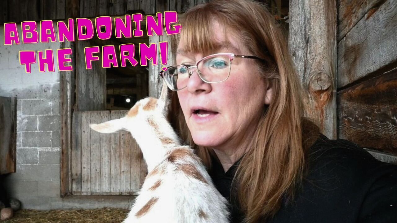 WE Had To ABANDAN The FARM!