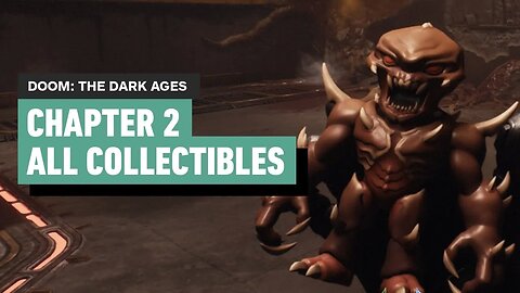 Doom - The Dark Ages - Chapter 2 Hebeth _ All Collectibles (Gold, Codex, Secret Areas)